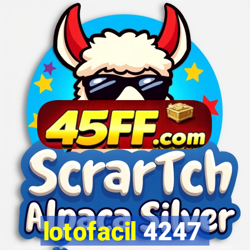 lotofacil 4247